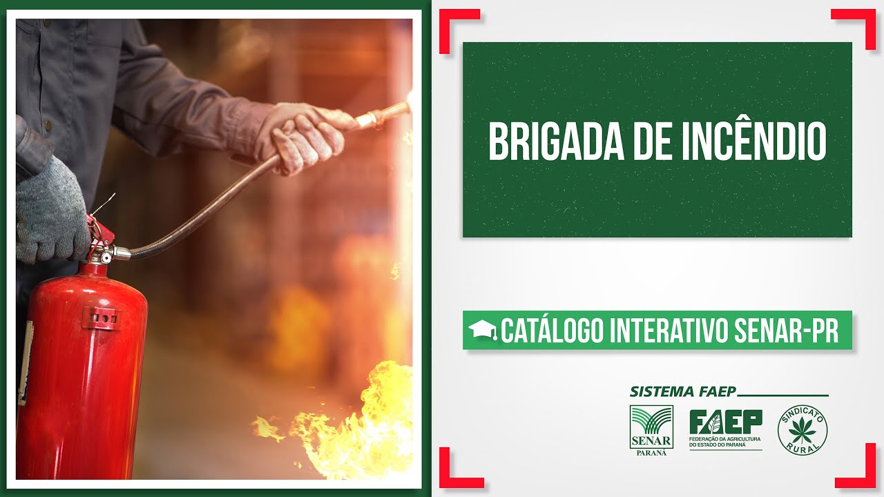 Brigada de incêndio - Sistema de Incêndio