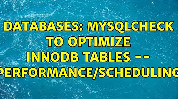 Databases: mysqlcheck to optimize innodb tables -- performance/scheduling