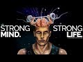 Develop A Strong Mind And You Will Live A Strong Life. - Powerful Motivational Video Speech