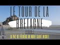 Tour de bretagne en vlo ep 1 la v42 traverse moderne dun vieux pays fgrac au mont st michel