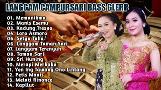 LANGGAM CAMPURSARI 'MEMANIKMU' FULL ALBUM BASS GLERR GAYENG POULL