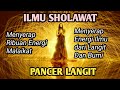 Ilmu sholawat pancer langit