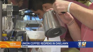 Beloved Coffee Shop Returns To Oak Lawn Neighborhood After 18 Month Hiatus