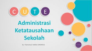 ADMINISTRASI KETATAUSAHAAN SEKOLAH