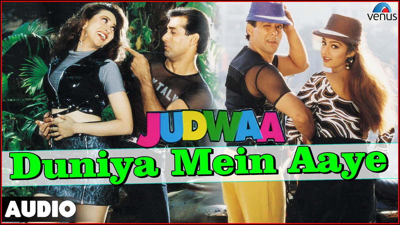 Judwaa  Duniya Mein Aaye Full Audio Song With Lyrics  Salman Khan Karishma Kapoor Rambha 