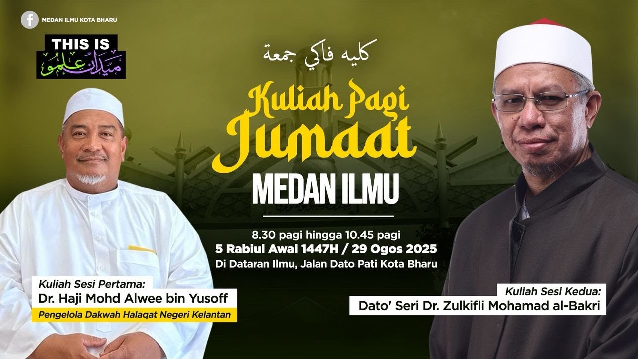 📢 LIVE Kuliah Pagi Jumaat Khas Medan Ilmu- 29 Ogos 2025