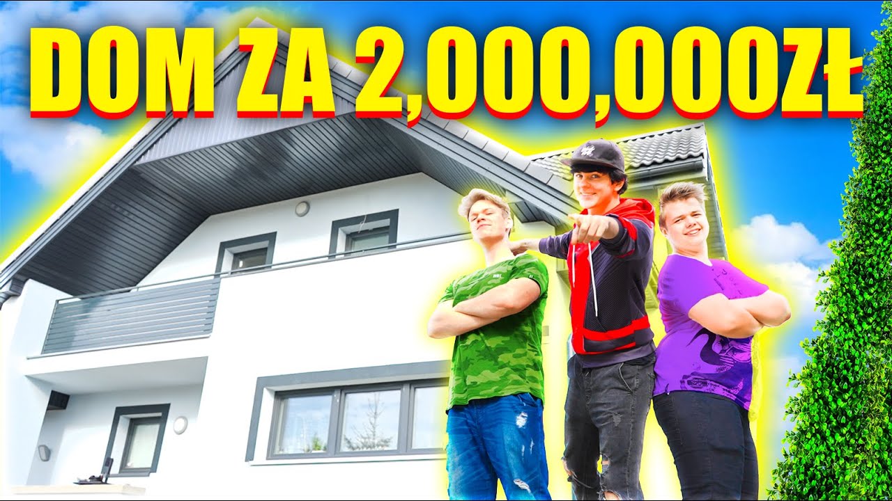 KUPILI MY DOM Za 2 MILIONY Z otych YouTube kupili-my-dom-za-2-miliony-z-otych-youtube