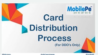 MobilePe | DDO द्वारा Card Distribution Process | Latest Update-Officer Login screenshot 1