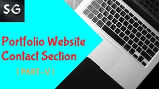 Portfolio Website - Contact Section | Part-5 | HTML, CSS, Bootstrap | Contact Form & Google Maps