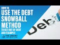 How To Use The Debt Snowball Method To Get Out Of Debt