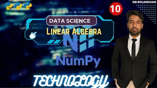 Linear Algebra in One Shot Using NumPy | Complete Guide for Data Science & ML