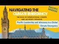 Pacific Leadership and Advocacy in a Global Climate Emergency