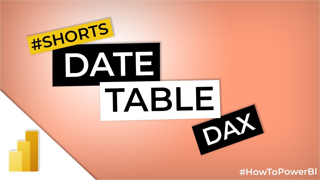 DATE TABLE In Power BI DAX Shorts YouTube