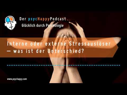 Interne und externe Stressauslöser - was ist der Unterschied?