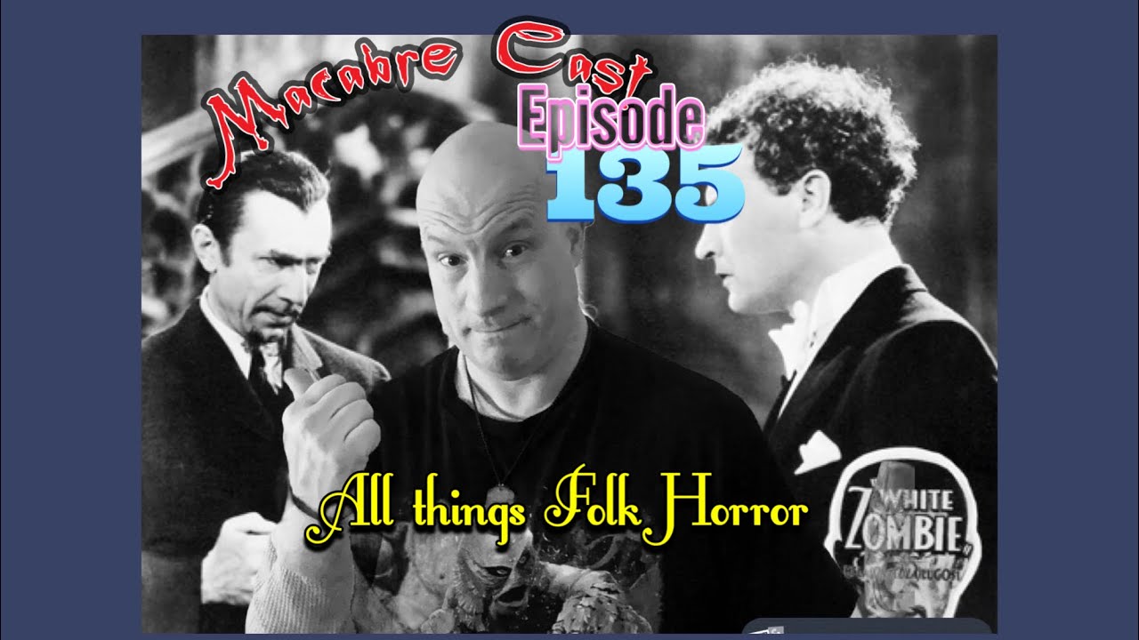 Macabre Cast Episode 135 