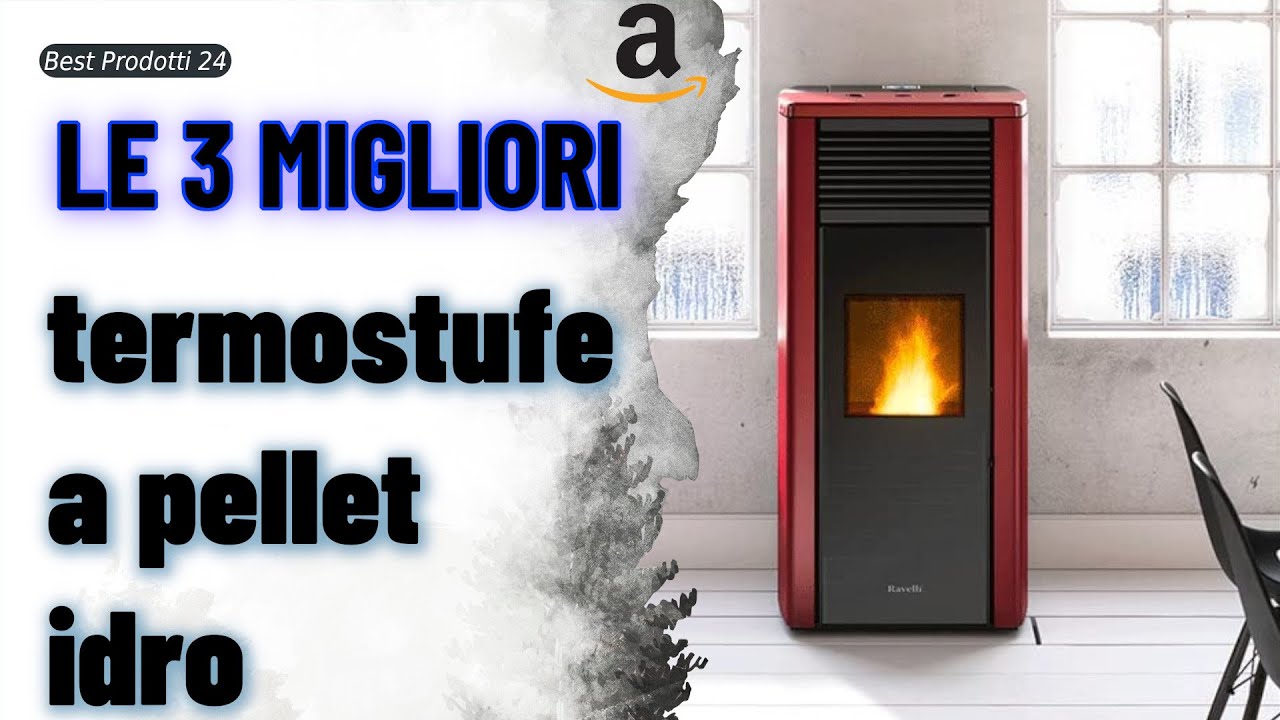 ➤ Le 3 migliori termostufe a pellet idro ✓ - YouTube