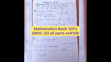 Mathematics Book 1(D1) | Q#02,03 | exercise#10B | 7th edition |New syllabus