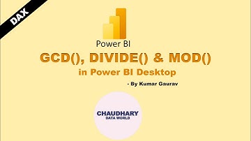 DAX - GCD, DIVIDE & MOD in Power BI