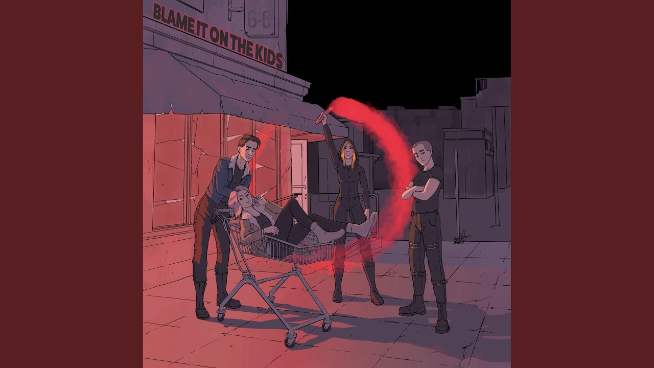 Blame It On The Kids