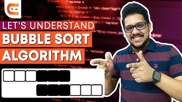 Bubble Sort Algorithm Explained | Data Structures and Algorithms for Beginners