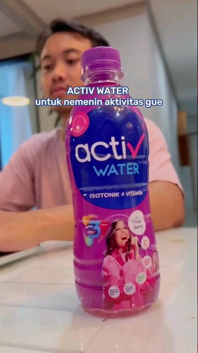 Udah minum ACTIV Water belom? Jangan sampai lupa yak!!!#ForYouPage