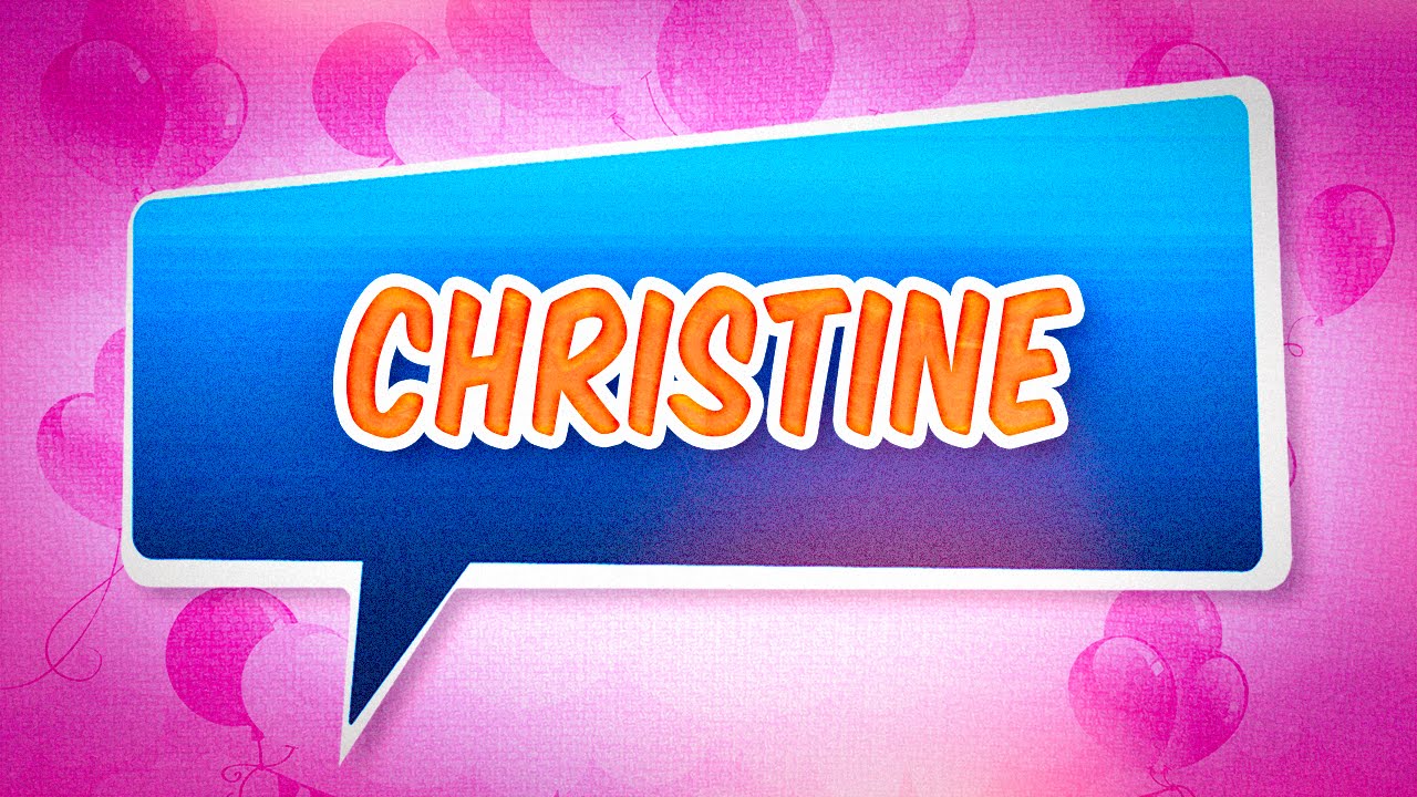 Joyeux Anniversaire Christine Youtube