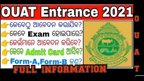 OUAT 2021-Notification,Dates, Application, Eligibility, Admit Card |OUAT Entrance 2021 |OUAT 2021