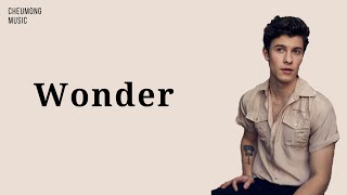 Shawn Mendes  [ Wonder ] Lyrics