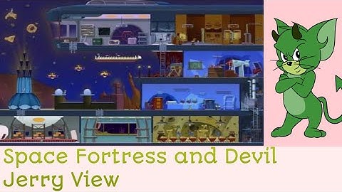 【Tom and Jerry Chase CN】- Space Fortress and Devil Jerry View -
