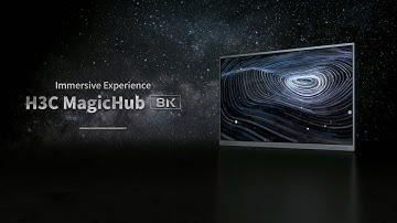 H3C 8K MagicHub is here, representing the ultimate in true 8K technology!
