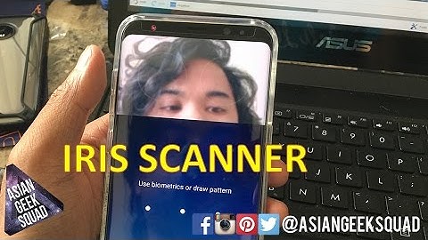 Set up Iris Scanner with your Samsung Galaxy S8/S8+