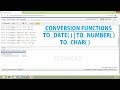 Oracle Tutorial - Conversion Functions TO_DATE | TO_CHAR | TO_NUMBER