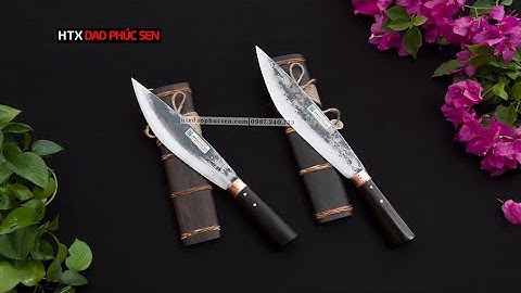 DAO PHÚC SEN , COMBO DAO MÈO  25MDD VÀ M28MDD CỰC CHẤT_HÀNG CHUẨN CỦA HTX DAO PHÚC SEN