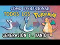 Todos los Pokémon y sus Evoluciones - Generación 1 (Kanto)