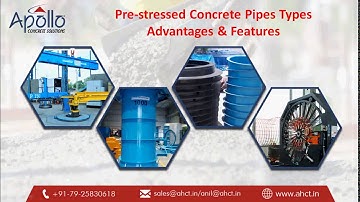 Pre stressed Concrete Pipes Types Advantages & Features
