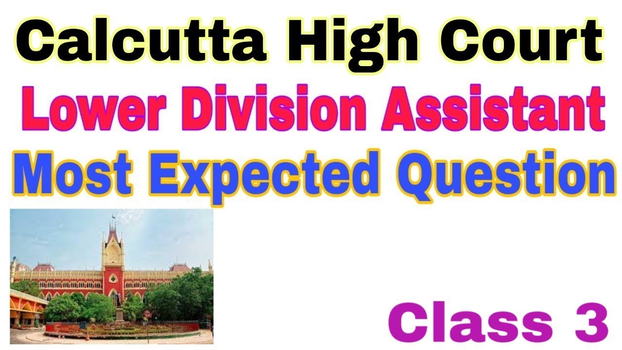 Calcutta High Court Lower Division Assistant Most Expected Question calcutta-high-court-lower-division-assistant-most-expected-question