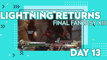 Lightning Returns Final Fantasy XIII Walkthrough No commentary [DAY 13]