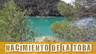 NACIMIENTO DE LA TOBA – EMBALSE DE ANCHURICAS - JUNTAS DE MILLER - JAÉN – ANDALUCÍA - QUE VER