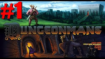 Dungeonmans - Episode 1 [The Guymans]