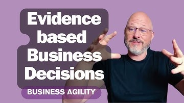 Making Business Decisions with Evidence! What is evidence-based management?