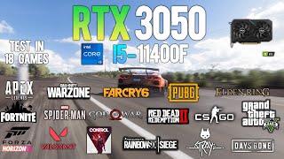 RTX 3050 + i5 11400F : Test in 18 Games - RTX 3050 Gaming