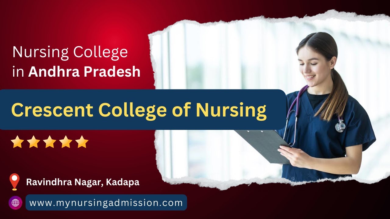Crescent College of Nursing Kadapa Nursing Colleges in Andhra