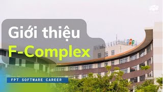 F-Complex: Mô hình campus đẳng cấp thế giới
