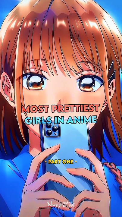 Most prettiest anime girls!🥰💖#anime #animeedit part one