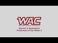 2021-22 WAC Women's Basketball Freshman of the Week 4