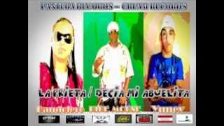 LA PRIETA / DECIA MI ABUELITA - KIKE MOUSE FEAT BANDOLERO - YUNEY