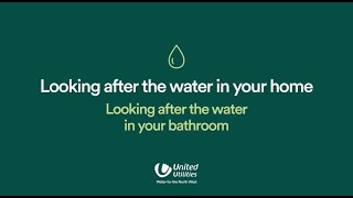 Looking after the water in your bathroom