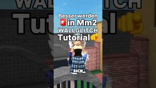 Wallglich Tutorial!!🚨 #roblox #murdermystery2 #mm2 #tipps #tutorial #deutsch #shorts #fyp #viral