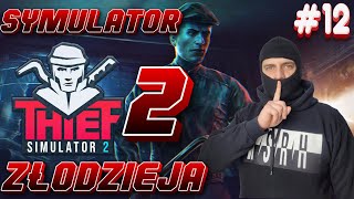 Kradzież kieszonkowa - Thief Simulator 2 #12