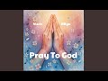 Pray To God Feat Paper Junkie Riiyo